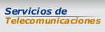 servicios de telecomunicaciones